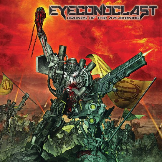 Cover for Eyeconoclast · Drones Of The Awakening (CD) (2013)