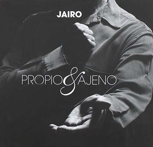 Cover for Jairo · Propio Y Ajeno (CD) (2014)