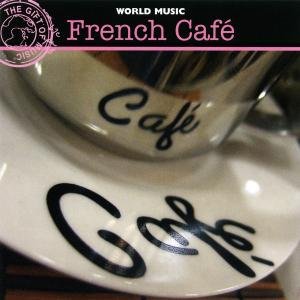 French Cafe - French Cafe - Música - GOM - 0658592120820 - 1 de agosto de 2008