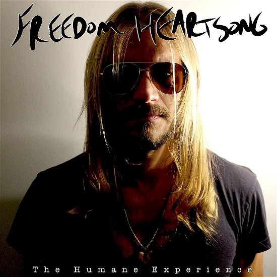 Freedom Heartsong · The Humane Experience (CD) (2022)