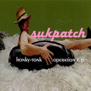 Cover for Sukpatch · Honky Tonk Operation (CD)