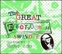 Cover for Mount Sims · Great Electrocash Swindle (CD) (2010)