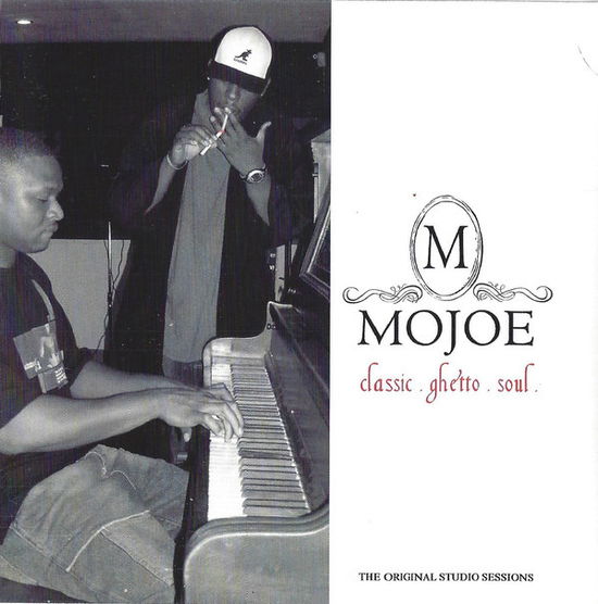 Cover for Mojoe · Classic.Ghetto.Soul. (CD)