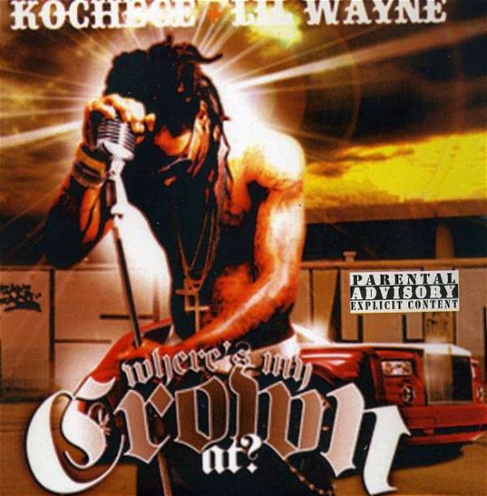 Cover for Lil Wayne · Wheres My Crown (CD) (2007)