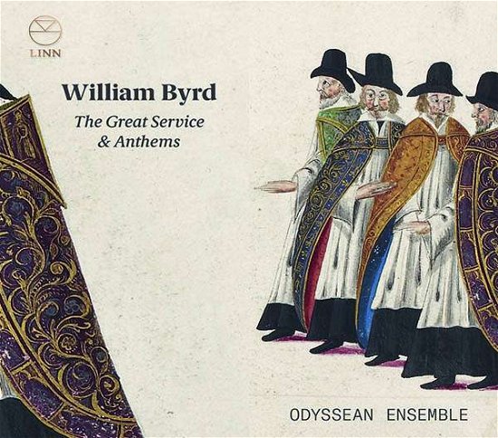 Cover for Odyssean Ensemble / Colm Carey / Christian Wilson · Byrd: The Great Service &amp; Anthems (CD) (2019)