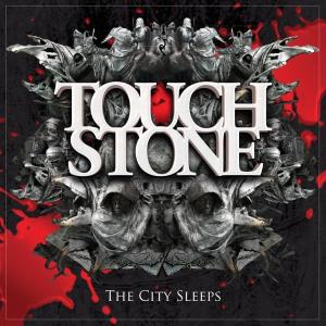 Cover for Touchstone · The City Sleeps (CD) (2011)