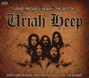 Cover for Uriah Heep · Loud Proud and Heavy (The Best of Uriah Heep) (CD) (2007)