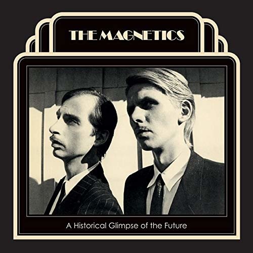 Cover for The Magnetics · A Historical Glimpse of the Future (Rsd2019) (LP) [Reissue edition] (2019)