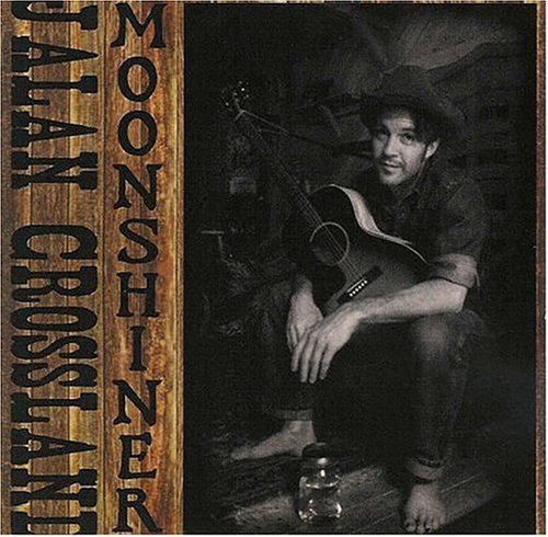 Moonshiner - Jalan Crossland - Música - Boom Chicken Rekkerds - 0707541734820 - 20 de outubro de 2004