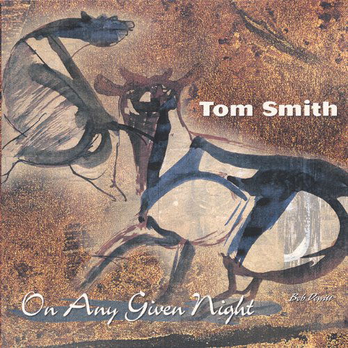 Cover for Tom Smith · On Any Given Night (CD) (2006)