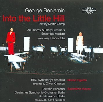 Cover for Benjamin / Komsi / Summers / Ens Modern / Ollu · Into the Little Hill (CD) (2009)