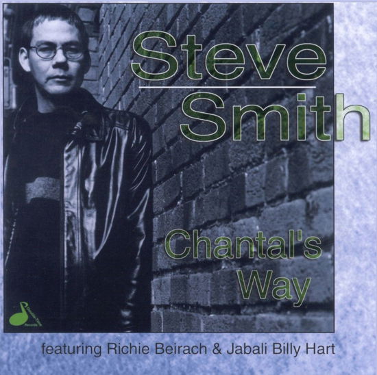 Chantal's Way - Steve Smith - Musik - DOUBLE TIME - 0711527014820 - 8. juni 1999