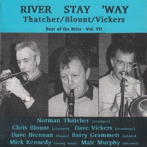 Cover for Thatcher / Blount / Vickers · River Stay ‘Way (CD) (2016)