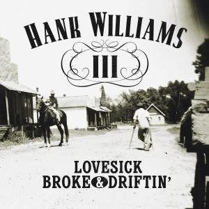 Cover for Hank Williams III · Lovesick Broke &amp; Drifting (CD) (2002)