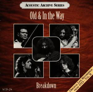 Breakdown - Old & in the Way - Música - ACOUSTIC DISC - 0715949102820 - 30 de junho de 1990