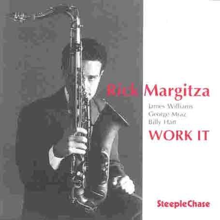 Work It - Rick Margitza - Music - STEEPLECHASE - 0716043135820 - November 1, 1995