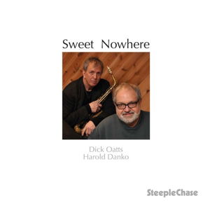 Cover for Oatts,dick / Harold,danko · Sweet Nowhere (CD) (2014)