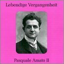 Legendary Voices 2 - Pasquale Amato - Musik - PREISER - 0717281891820 - 14. december 1999