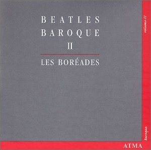 Cover for Les Boreades · Beatles Baroque Ii Atma Classique Klassisk (CD) (2000)