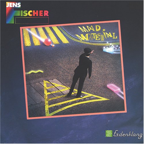 Cover for Jens Fischer · Mad Material (CD) (2021)