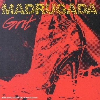 Cover for Madrugada · Grit (CD) (2009)