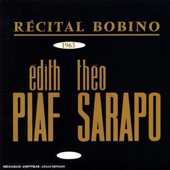 Cover for Piaf Edith · Recital Bobino - 1963 - Piaf a (CD) (2005)