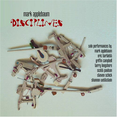 Cover for Mark Applebaum · Disciplines: Applebaum (CD) (2005)