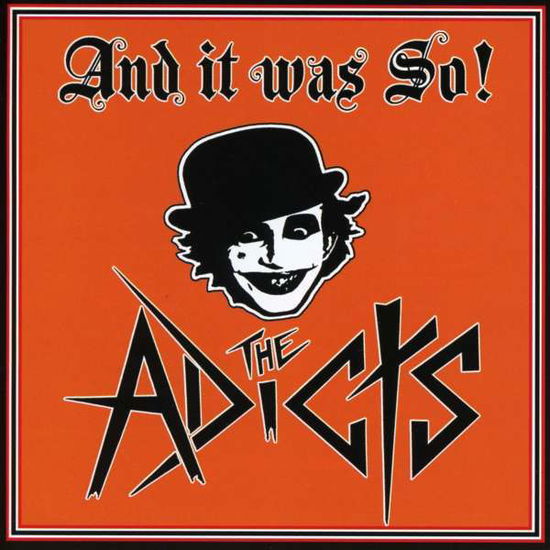 And It Was So - Adicts - Musiikki - PUNK - 0727361422820 - perjantai 17. marraskuuta 2017