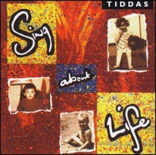 Cover for Tiddas · Sing About Life (CD) (2021)