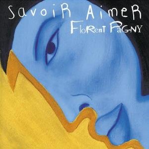 Cover for Florent Pagny · Savoir Aimer (CD) (1998)