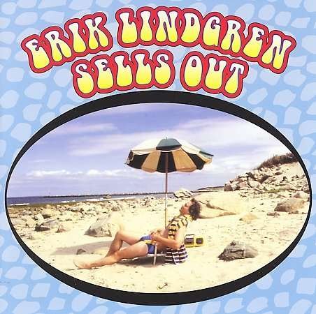 Cover for Erik Lindgren · Sells Out! (CD) (2008)