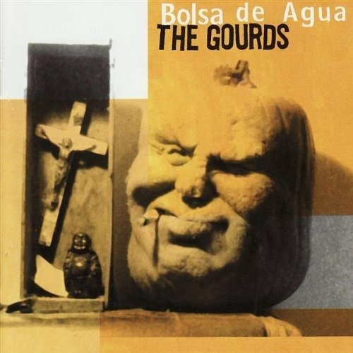 Cover for The Gourds · Bosal De Agua (CD)