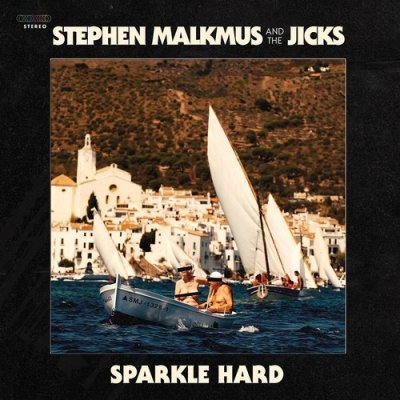 Cover for Malkmus, Stephen &amp; the Jicks · Sparkle Hard (CD) (2020)