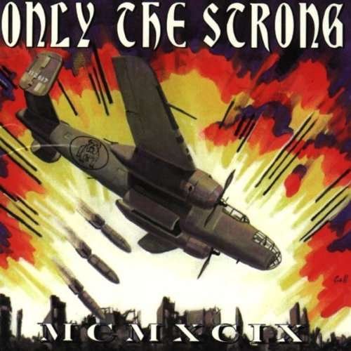 Only the Strong 1999 - Various Artists - Musiikki - Victory - 0746105009820 - lauantai 30. tammikuuta 1999