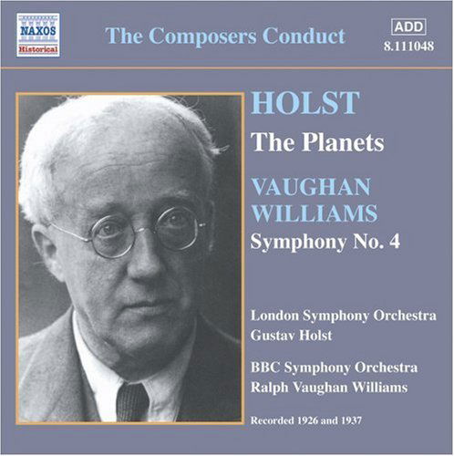HOLST: Planets (The) / VAUGHAN - BBC Symphony Orchestra / Holst, Gustav / London Symphony Chorus, Women / London Symphony Orchestra / Vaughan Williams, Ralph - Musikk - Naxos Historical - 0747313304820 - 26. juni 2006
