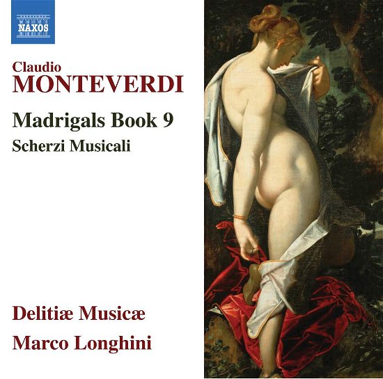 Cover for Delitiae Musicae · Claudio Monteverdi: Madrigals Book 9 / Scherzi Musicali (CD) (2019)