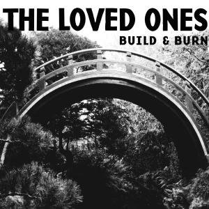 Cover for Loved Ones · Build And Burn (CD) (2008)