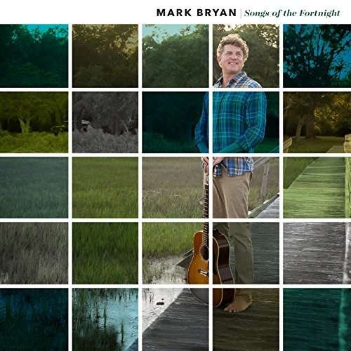 Cover for Mark Bryan · Songs of the Fortnight (CD) (2017)