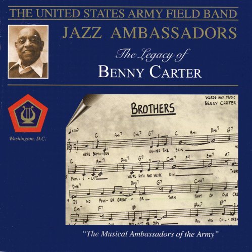 Cover for Us Army Field Band Jazz Ambassadors · Legacy of Benny Carter (CD) (2005)