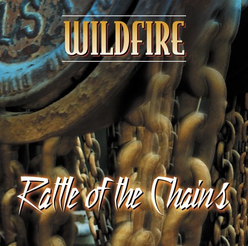 Cover for Wildfire · Rattle of the Chains (CD) (2005)