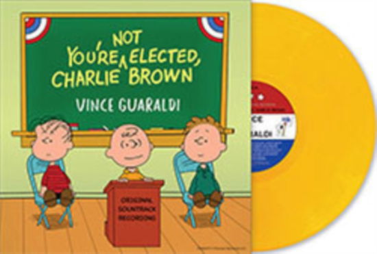 Vince Guaraldi · Youre Not Elected / Charlie Brown (Woodstock Yellow Vinyl) (Indies) (LP) (2024)