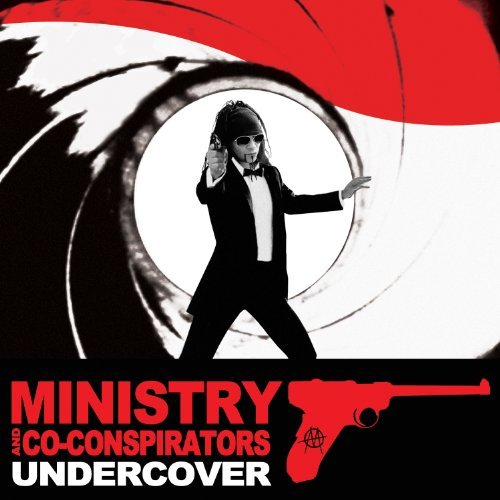 Cover for Ministry · And the Co-conspirators: Undercover (CD) (2019)