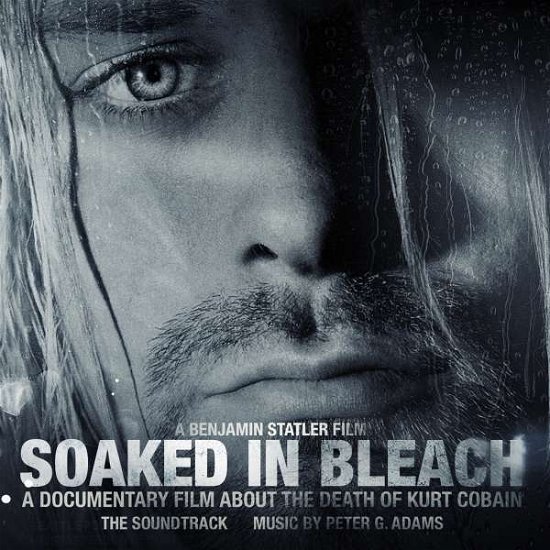 Cover for Peter G. Adams · Soaked In Bleach - The Soundtrack (CD) (2015)