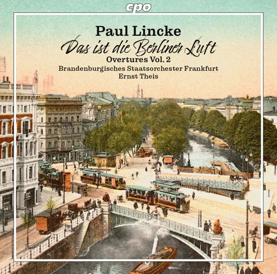 Brandenburgisches Staatsorchester Frankfurt · Overtures Vol.2: Berliner Luft (CD) (2023)