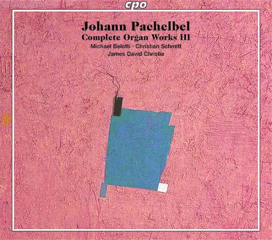 Cover for J. Pachelbel · Complete Organ Works III (CD) (2019)