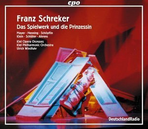 Cover for F. Schreker · Das Spielwerk &amp; Die Prinzessin (CD) (2003)