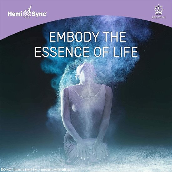 Cover for Jackie Haverty &amp; Hemi-sync · Embody the Essence of Life (CD) (2020)
