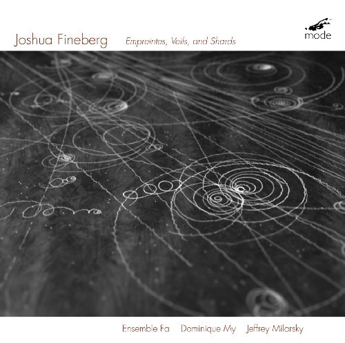 Empreintes, Veils & Shards - J. Fineberg - Musikk - MODE - 0764593020820 - 30. juni 2009