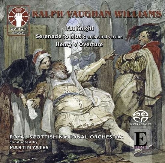 Cover for Ralph Vaughan Williams · Fat Knight / Serenade To Music / Henry V Overture (CD) (2016)