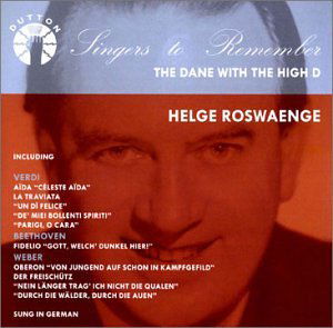 Dane With The High D - Helge Roswaenge - Musiikki - DUTTON - 0765387972820 - lauantai 26. lokakuuta 2002